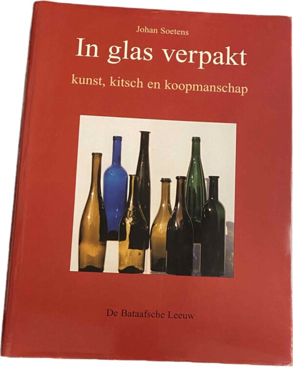 In glas verpakt. Kunst, kitsch en koopmanschap