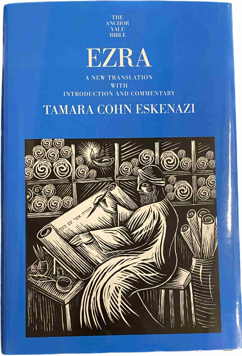 Ezra A New Translation With Introduction And Commentary The Anchor Yale Bible Volume 14a 3980
