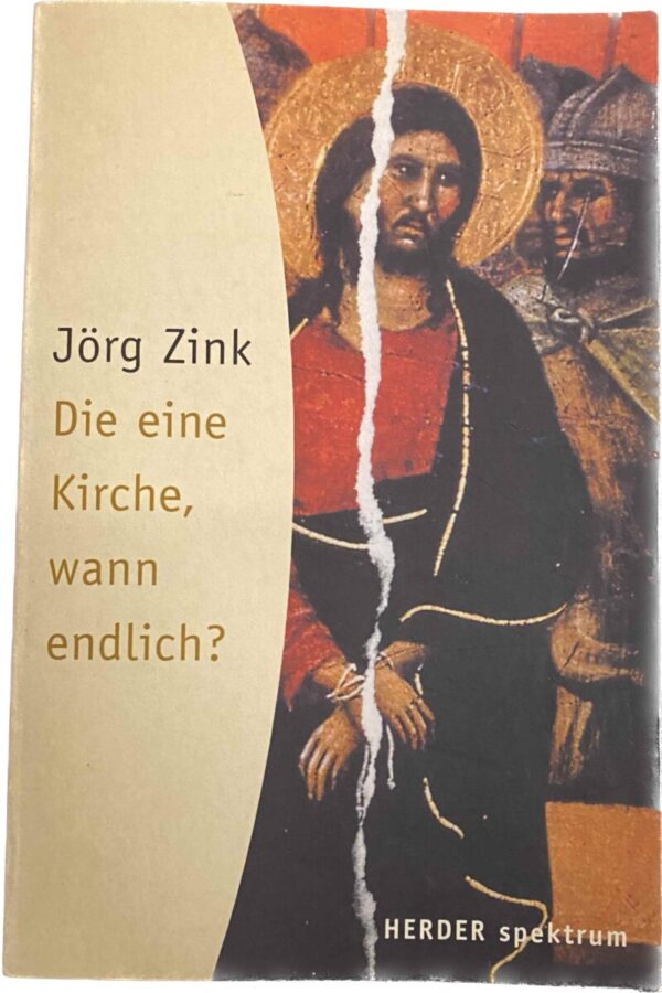 Die eine Kirche, wann endlich?