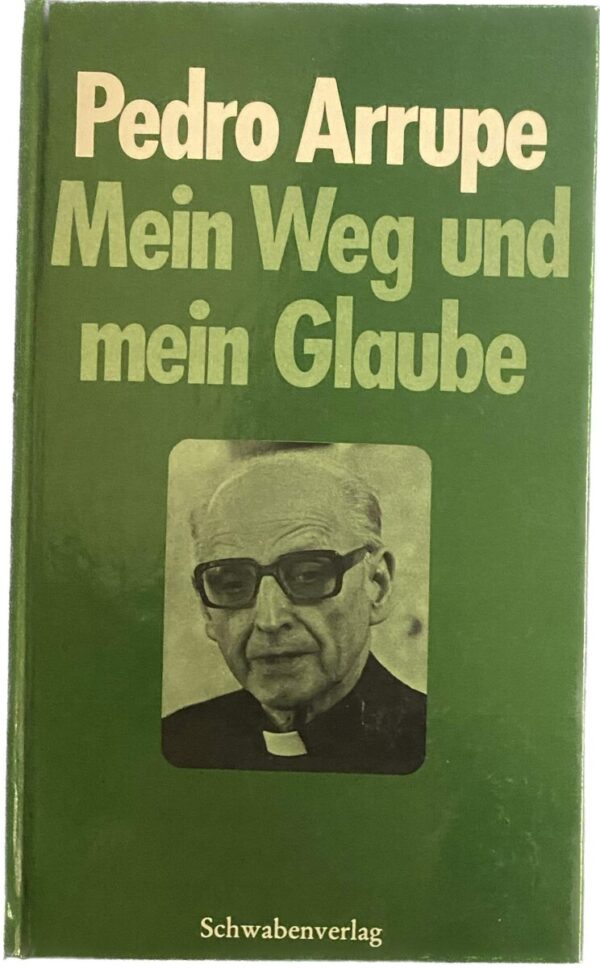 Mein Weg und mein Glaube. Ein Gespräch mit Jean-Claude Dietsch SJ. Mit einem Nachwort von Karl Rahner SJ