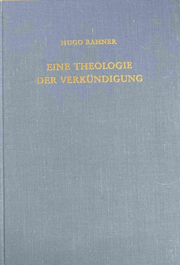 Eine Theologie der Verkündigung