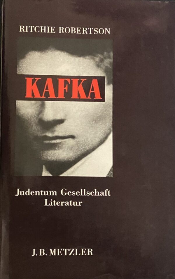 Kafka. Judentum, Gesellschaft, Literatur