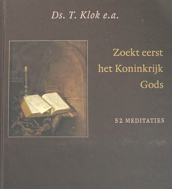 Zoekt eerst het Koninkrijk Gods. 52 meditaties