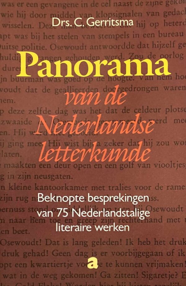 Panorama van de Nederlandse letterkunde. Beknopte besprekingen van 75 Nederlandstalige literaire werken