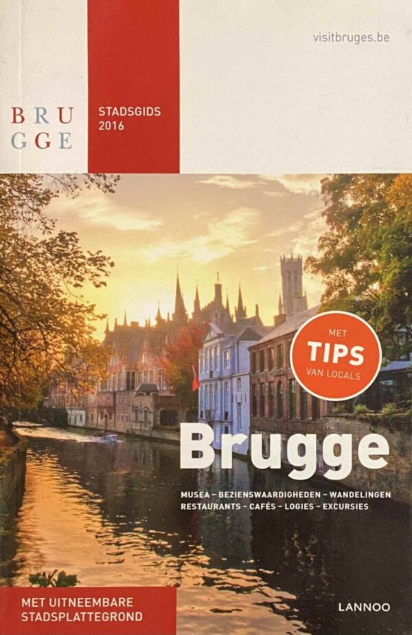 Brugge. Stadgids 2016 met uitneembare stadsplattegrond