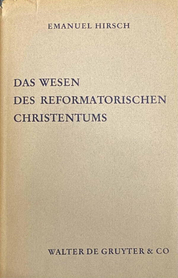 Das Wesen des reformatorischen Christentums