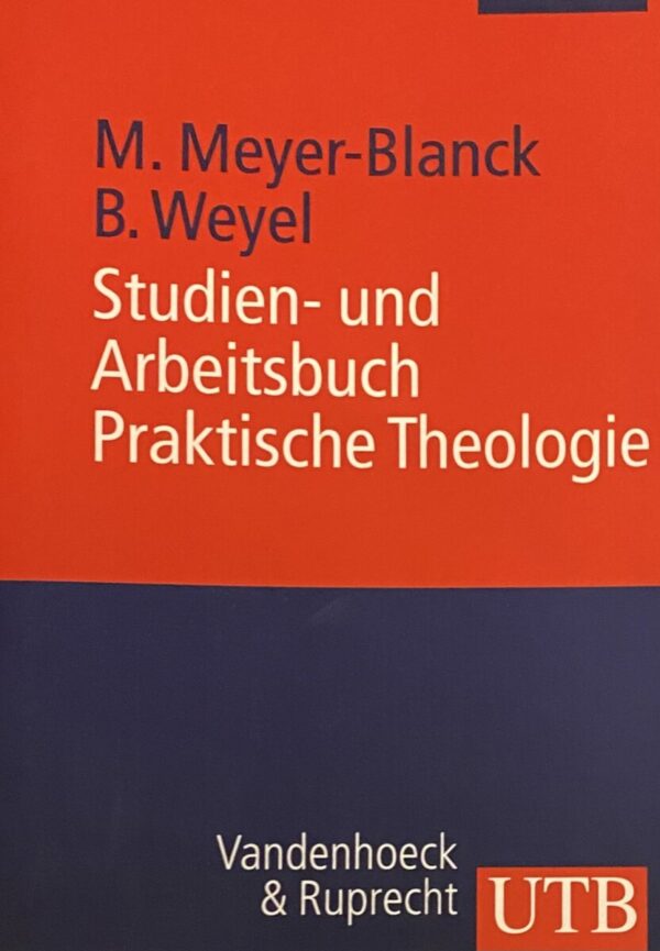 Studien- und Arbeitsbuch: Praktische Theologie (UTB 3149)