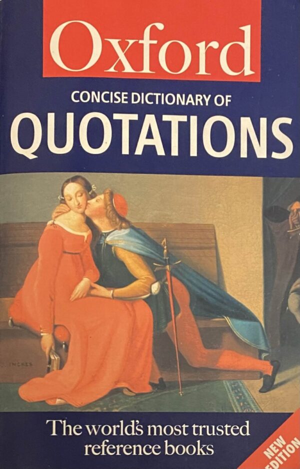 The Concise Oxford Dictionary of Quotations. Fourth Edition