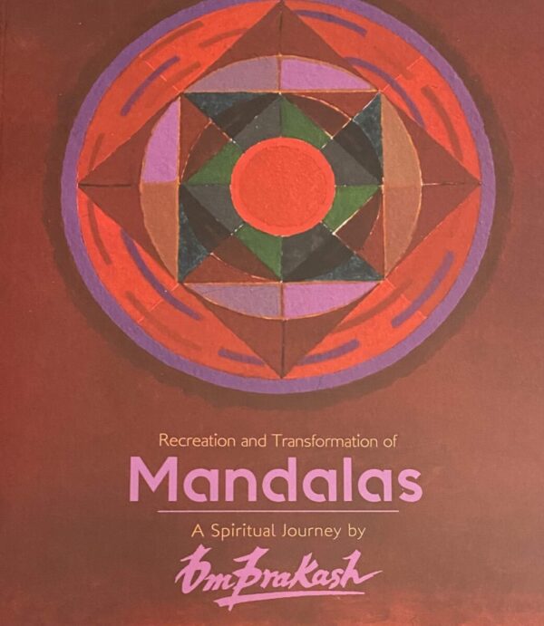 Recreation and Transformation of Mandalas. A Spiritual Journey