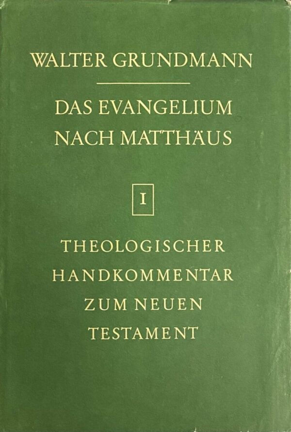 Das Evangelium nach Matthäus (Theologischer Handkommentar zum Neuen Testament 1)