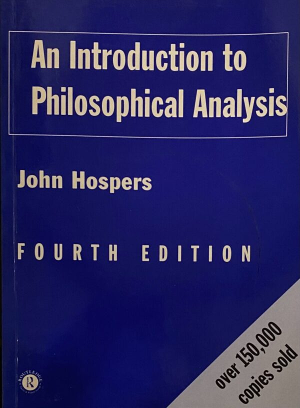 An Introduction to Philosophical Analysis. Fourth Edition