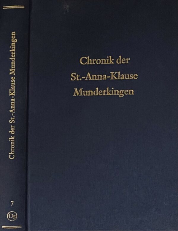 Chronik der St.-Anna-Klause Munderkingen (Documenta Suevica, Band 7)