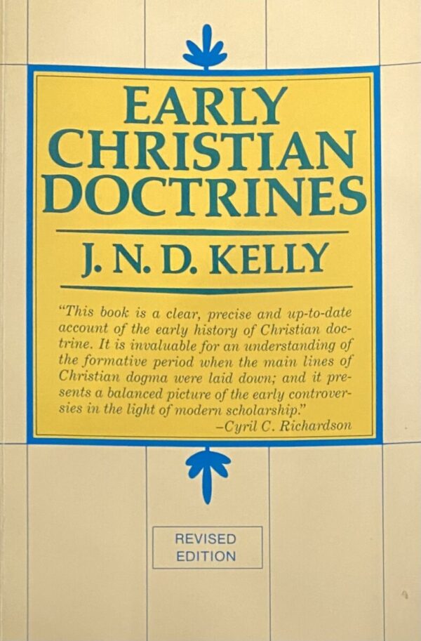 Early Christian Doctrines. Revised Edition