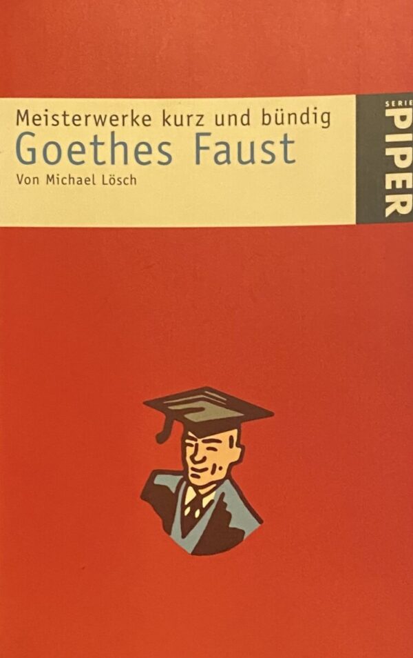 Goethes Faust (Meisterwerke kurz und bündig)