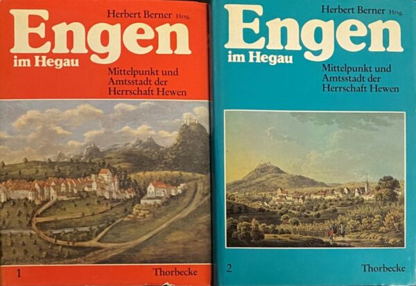 Engen im Hegau. Mittelpunkt und Amtsstadt der Herrschaft Hewen 1 & 2 (2-volume set)