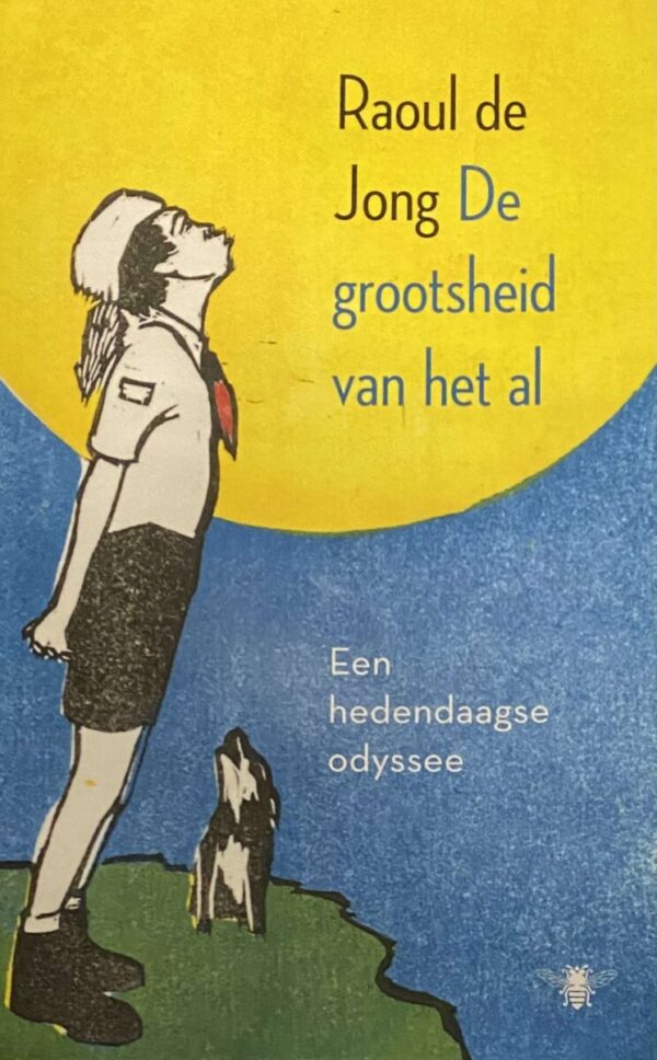 De grootsheid van het al. Een hedendaagse odyssee