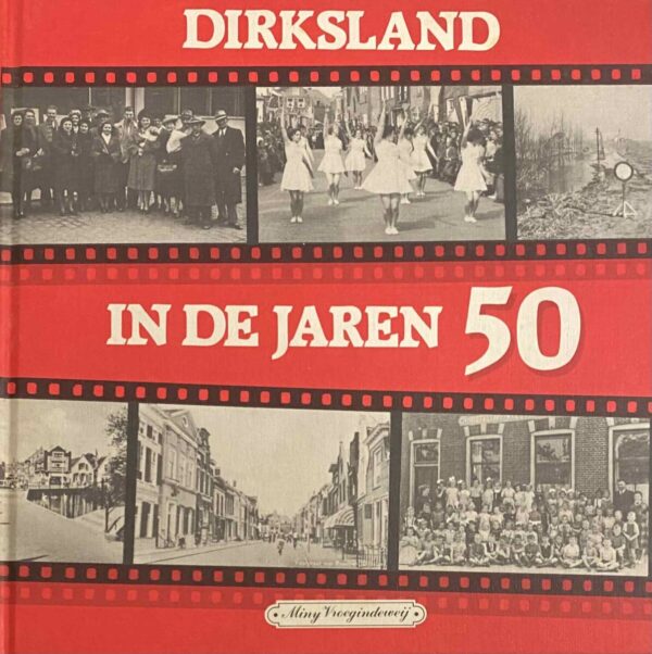 Dirksland in de jaren 50