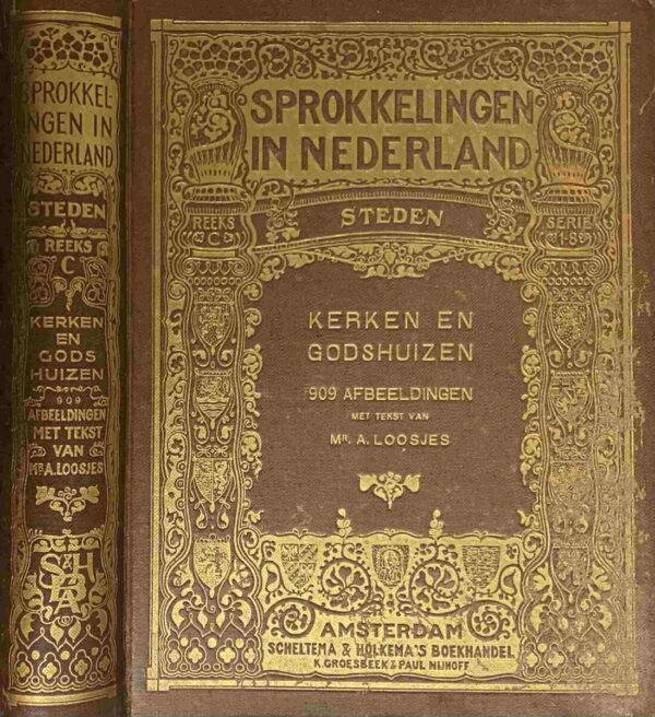 Sprokkelingen in Nederland. Steden, reeks C, serie 1-8: Kerken en godshuizen. 909 afbeeldingen