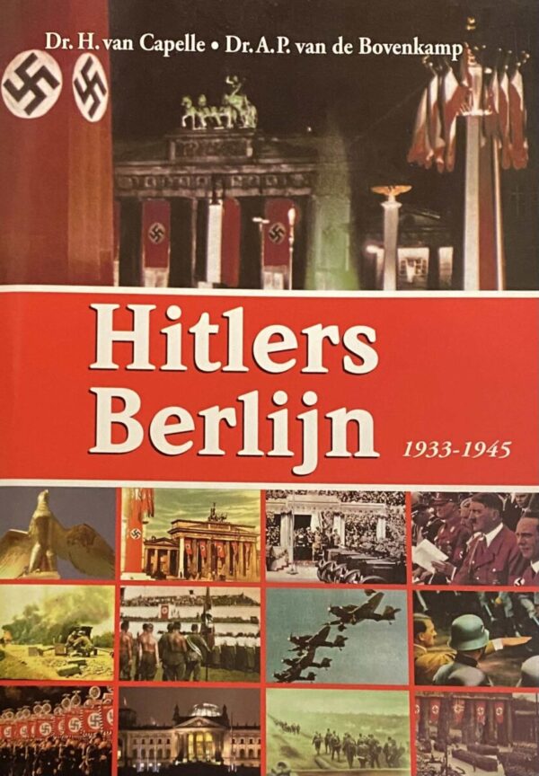 Hitlers Berlijn 1933-1945