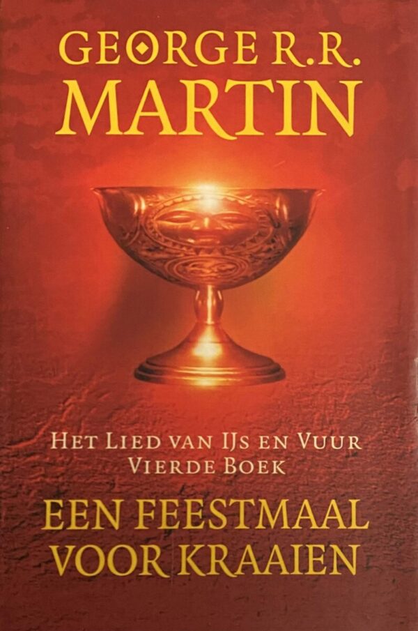 Een Feestmaal voor Kraaien (Het Lied van IJs en Vuur 4)