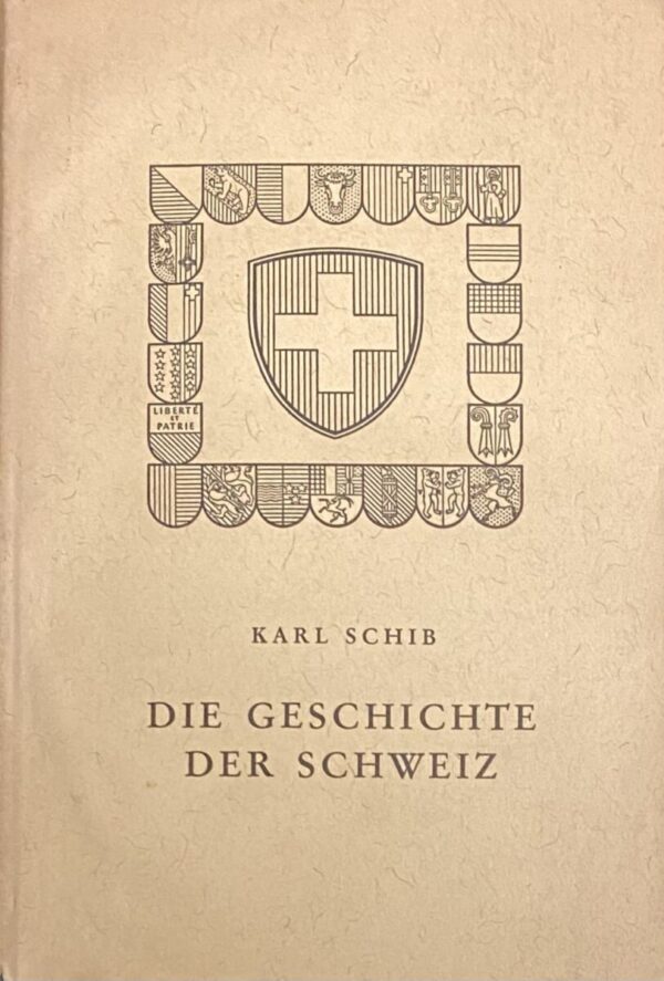 Die Geschichte der Schweiz. Zweite, durchgesehene Auflage. Mit 26 Tafeln und 10 Karten