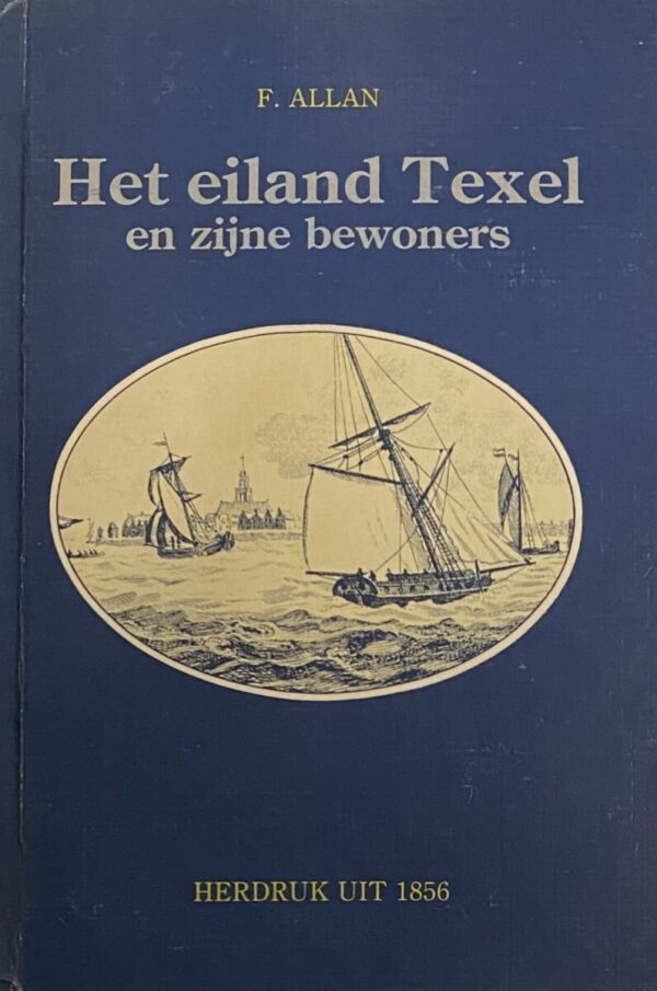 Het eiland Texel en zijne bewoners