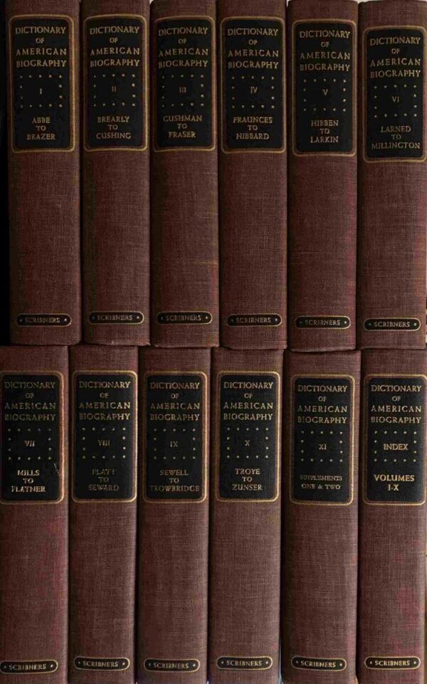 Dictionary of American Biography. Volume I-X: A-Z, Volume XI: Supplements One & Two + Index Volumes I-X (12-volume set)